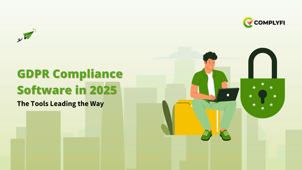 A graphic titled "GDPR Compliance Software in 2025: The Tools Leading the Way" featuring a man sitting on a large folder with a laptop, next to a huge green padlock, set against a city silhouette.