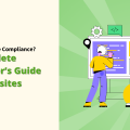 A beginner's guide title slide reading: 'What Is Cookie Compliance? A Complete Beginner's Guide for Websites,' featuring illustrations of people working on website development and compliance."